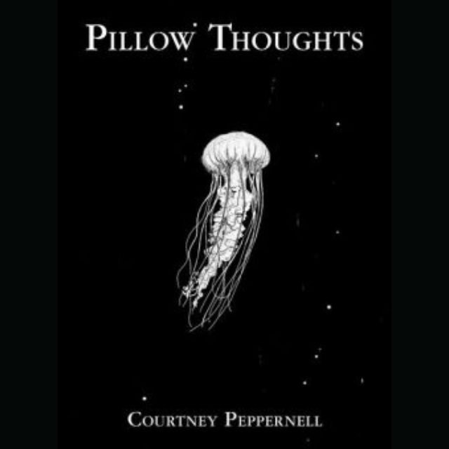 Courtney Peppernell的《Pillow Thoughts》